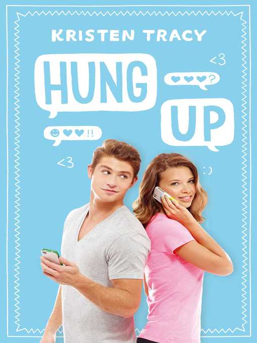 Title details for Hung Up by Kristen Tracy - Wait list